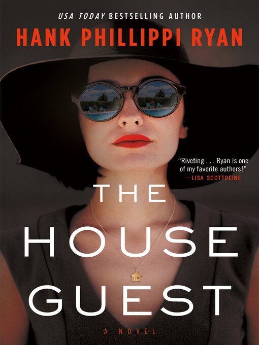 Title details for The House Guest by Hank Phillippi Ryan - Available